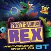 BT - Partysaurus Overflow (From "Partysaurus Rex")