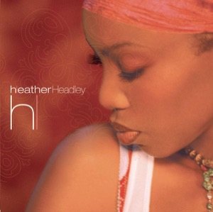 Heather Headley - Sunday - 排舞 音乐