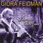 Giora Feidman - Dancing With the Rabbi