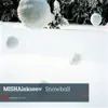 Snowball - Single album lyrics, reviews, download