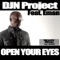 Open Your Eyes - DJN Project lyrics