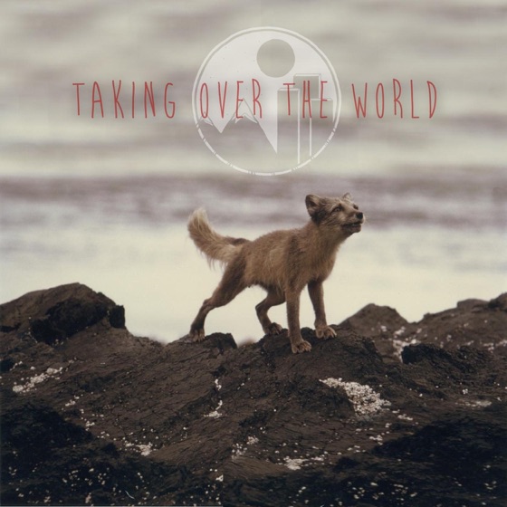 Cover artwork for Taking Over the World