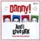 The Groove - Danny! lyrics