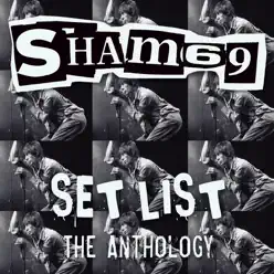 Set List the Anthology - Sham 69