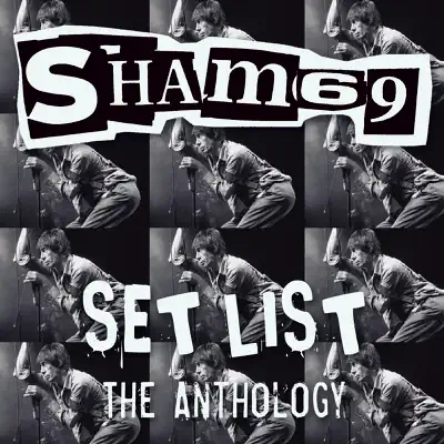 Set List the Anthology - Sham 69
