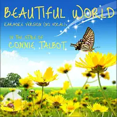 Beautiful World (Karaoke Version) [No Vocal] - Single by Connie Talbot album reviews, ratings, credits