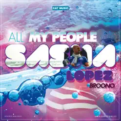 All My People (feat. Broono) - Sasha Lopez