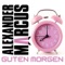 Guten Morgen - Alexander Marcus lyrics