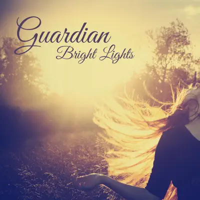 Guardian - Single - Bright Lights