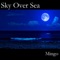 Sky Over Sea - Mingo lyrics