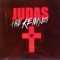 Judas (John Dahlback Remix) - Lady Gaga lyrics