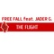 The Flight (feat. Jader G.) [Free Fall] artwork