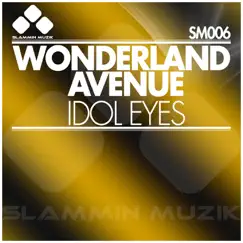Idol Eyes by Wonderland Avenue album reviews, ratings, credits