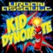 Kid Dynomite - Urban Assault lyrics