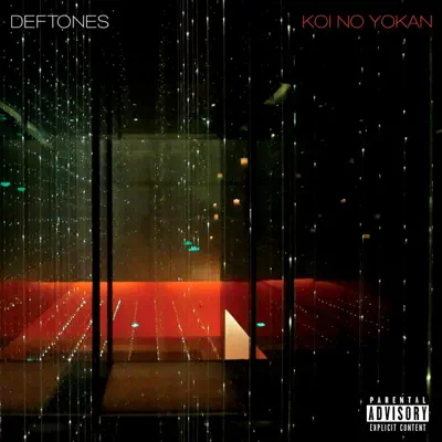 Koi No Yokan - Deftones