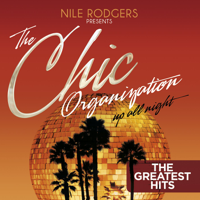 Chic - Nile Rodgers presents: The Chic Organization: Up All Night (The Greatest Hits) artwork