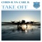 Take Off (feat. Carl B.) - Chris R. lyrics