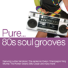 Pure... '80s Soul Grooves - Varios Artistas