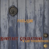 Ronstadt Generations Y Los Tucsonenses - For What It's Worth