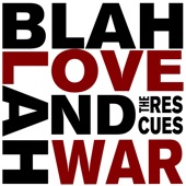 Blah Blah Love and War