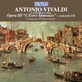 Vivaldi: Opera III "L'Estro Armonico" - concerti 1-6