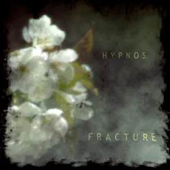 Fracture - Single - Hypnos Fracture - Single - Hypnos