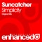 Simplicity - Suncatcher lyrics