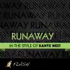 Stream & download Runaway - (Originally Performed By Kanye West & Pusha T) [Karaoke / Instrumental] - Single