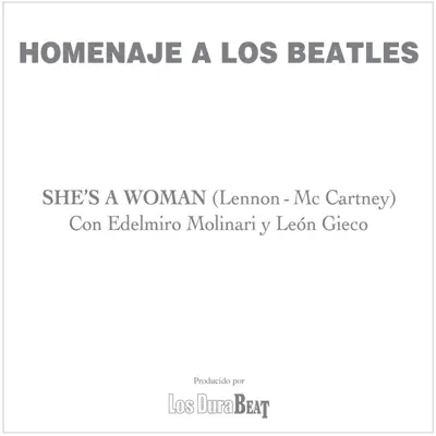 She's a woman (The Beatles) - Single - León Gieco