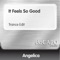 It Feels So Good (Trance Edit) - Single