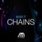 Chains (DJ Wady & Patrick M Mix) - Mar-T lyrics