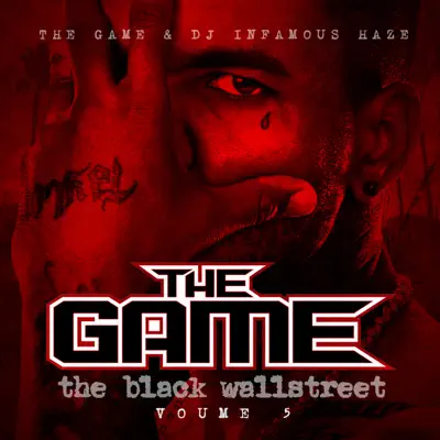 The Black Wallstreet, Vol. 5 - The Game The Black Wallstreet, Vol. 5 - The Game