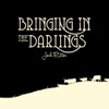 Bringing In the Darlings - EP artwork