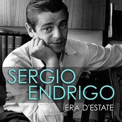 Era d'estate - Single - Sérgio Endrigo