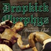 Dropkick Murphys - The Green Fields Of France