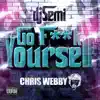 Go F**k Yourself (feat. Chris Webby) - Single album lyrics, reviews, download