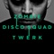 Twerk (feat. DJ Funk) - Zombie Disco Squad lyrics