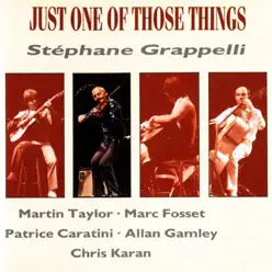Just one of those things - Stéphane Grappelli Just one of those things - Stéphane Grappelli