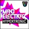 Hypertronic - Mind Electric lyrics