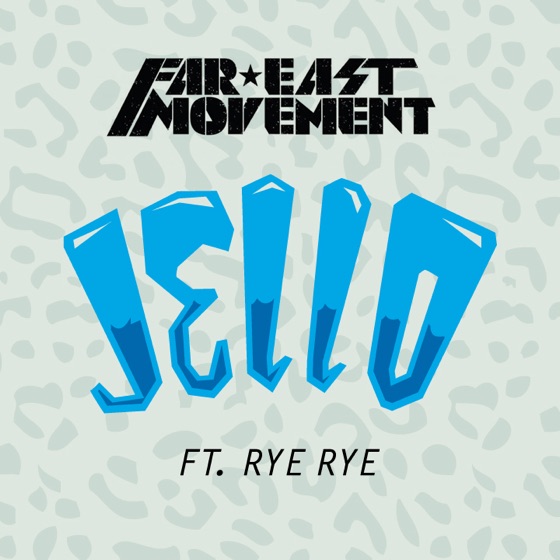 Cover artwork for Jello (feat. Rye Rye)