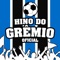 Hino do Grêmio (Oficial) - Orquestra e Coro Cid lyrics