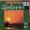 Los 100 Mejores Boleros Vol. 4