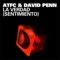 La Verdad (Sentimiento) [Madrid Mix] - ATFC & David Penn lyrics