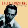 I Surrender, Dear (LP Version) - Billy Eckstine