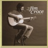 You Don't Mess Around With Jim by Jim Croce iTunes Track 4