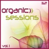 Organic Sessions, Vol. 1