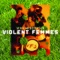 Good Feeling (Album Version) - Violent Femmes lyrics