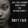 Dirty Talk (feat. Natasha Burnett) [The Remixes] - Single album lyrics, reviews, download