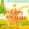 Des Kaisers Neue Kleider. Andersens Märchen