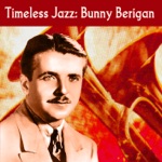 Bunny Berigan - I Can't Get Started